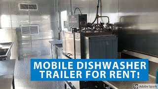 Dishwasher Trailer for RENT! (NEW 38ft Conveyor Low Temperature Dishwasher Trailer)